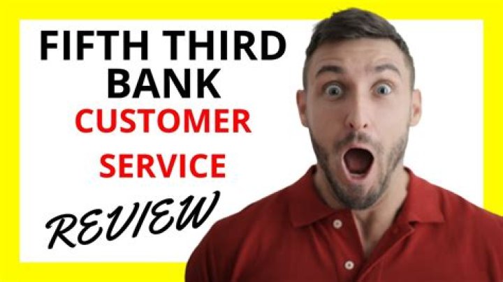 Fifth Third Bank Customer Service: Your Ultimate Guide to Superior Banking Support