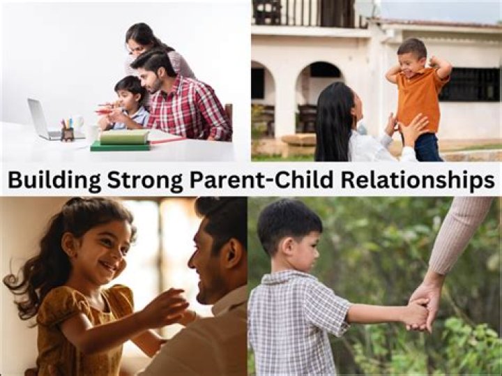 How to Build Strong Parent-Child Relationships