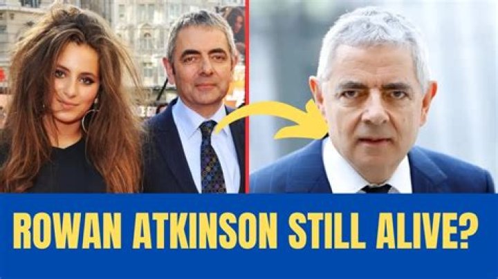 Is Rowan Atkinson Alive? The Truth Behind the Rumors