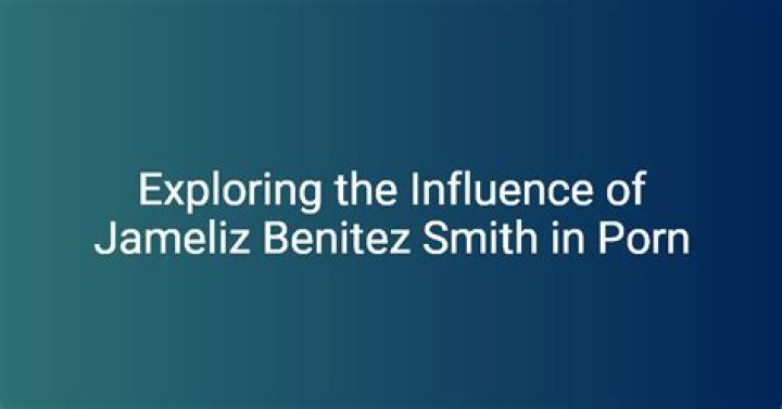 Jameliz Benitez Smith: Exploring the Public Persona of a Popular Adult Entertainer