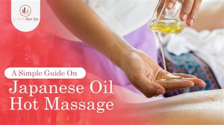 Japanese Hot Oil Massage for Detoxification: A Soothing Path to Purity