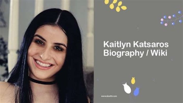 Kaitlyn Katsaros: Exploring the Journey of a Rising Entertainer