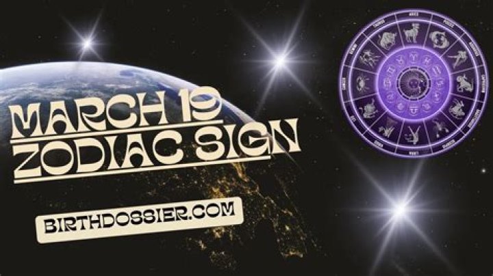 March 19 Zodiac Sign: Unlocking the Mysteries of Pisces and Aries