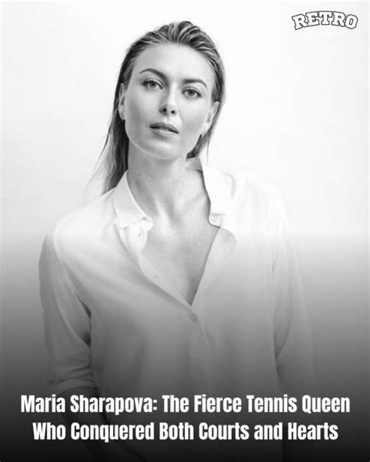Maria Sharapova: The Tennis Legend Who Conquered Courts Worldwide