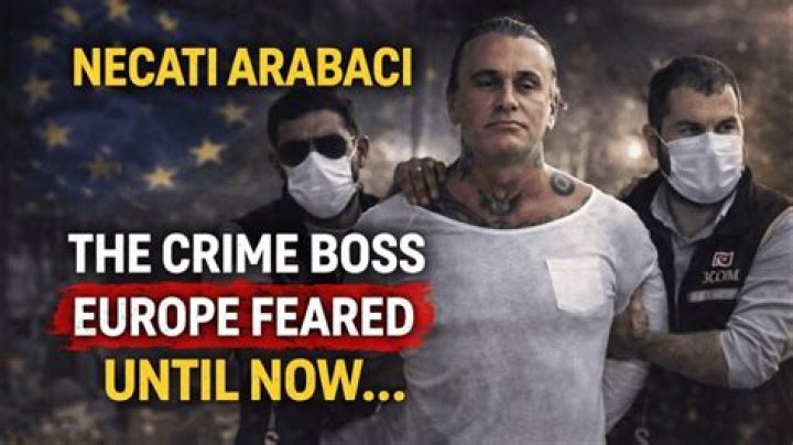 Necati Arabacı: Unraveling the Story of a Notable Figure in Organized Crime