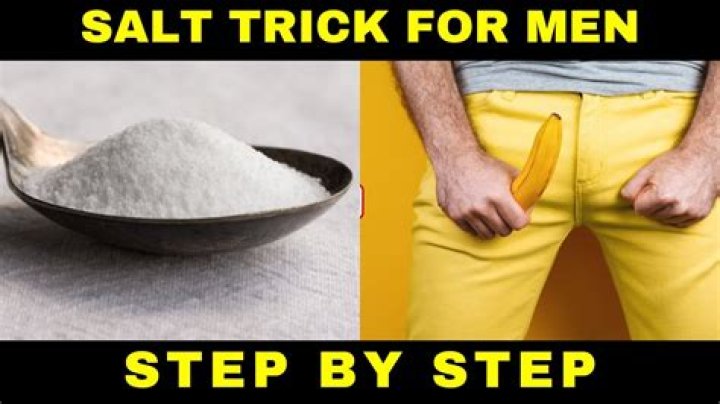 Salt Trick Penis Size: The Truth Behind the Hype You Need to Know