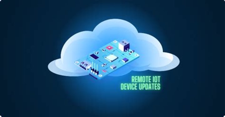 The Best Remote IoT Device Update: Keeping Your Gadgets Safe and Sound