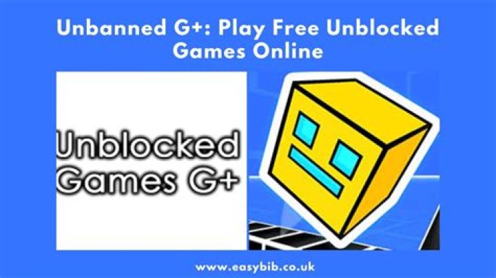 Unbanned G+: Find Free Games That Work Anywhere