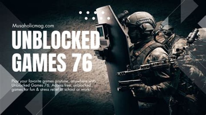 Unblocked Games 76: Your Ultimate Guide to Enjoying Online Gaming