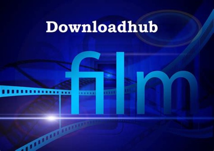 Understanding downloadhub.net: What You Need to Know About Movie Downloads Today