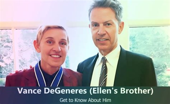 Vance DeGeneres: A Look at the Multi-Talented Brother of Ellen