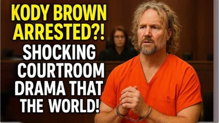 Was Kody Brown Arrested? The Truth Behind the Polygamist's Legal Drama