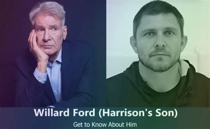 Willard Ford: Stepping Out, Harrison Ford's Son Builds His Own Legacy